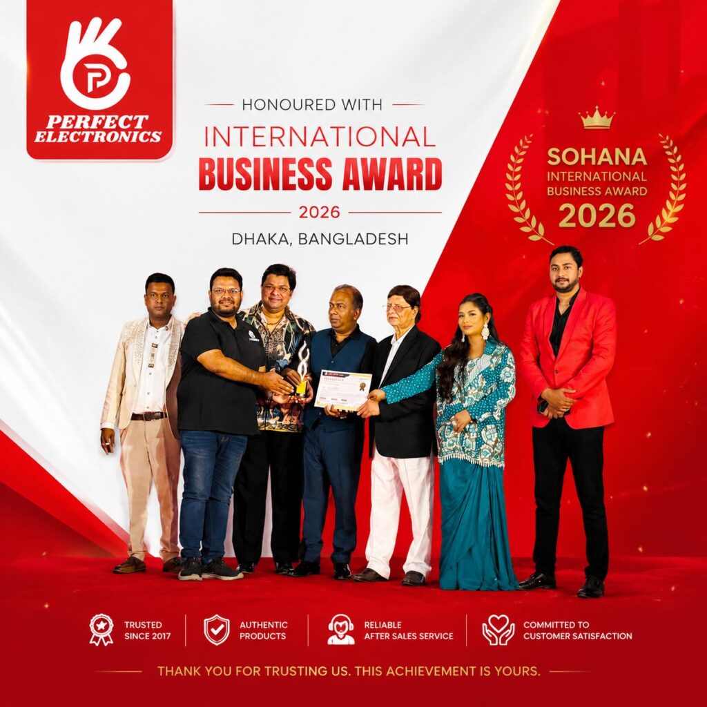 পারফেক্ট ইলেকট্রনিক্স এর ফাউন্ডার এন্ড সিইও গোলাম শাহরিয়ার কবীর সোহানা ইন্টারন্যাশনাল এওয়ার্ড এ ভূষিত!