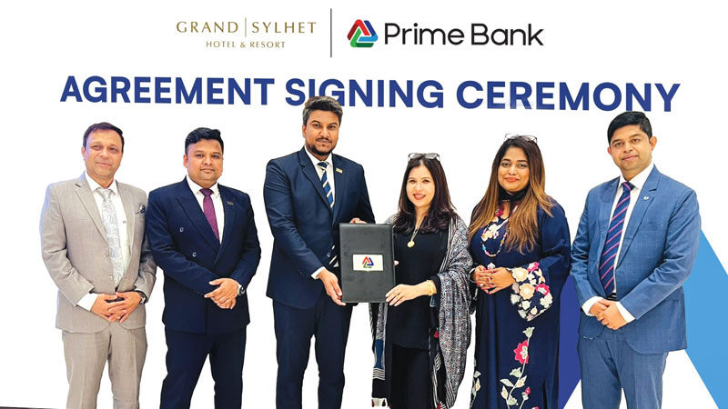 প্রাইম ব্যাংক ও গ্রান্ড সিলেট হোটেল অ্যান্ড রিসোর্ট’র মধ্যে চুক্তি